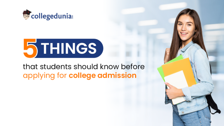 5-things-that-students-should-know-before-applying-for-college-admission